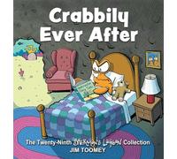 Crabbily Ever After – La vingt-neuvième collection de Sherman's Lagoon (Tome 29)