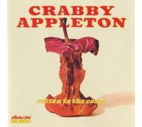 Crabby Appleton - Rotten to The Core