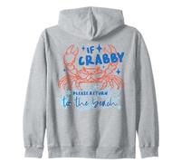 Crabby Return to The Beach Funny Ocean Crabe Saying Beach Fun Sweat à Capuche