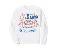 Crabby Return to The Beach Funny Ocean Crabe Saying Beach Fun Sweatshirt