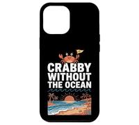 Crabby Without The Ocean Funny Beach Vacation Crab Coque pour iPhone 12 Pro Max