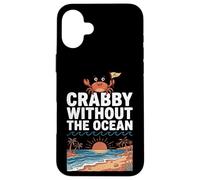 Crabby Without The Ocean Funny Beach Vacation Crab Coque pour iPhone 16 Plus