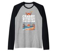 Crabby Without The Ocean Funny Beach Vacation Crab Manche Raglan