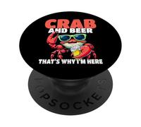 Crabe et bière C'est Pourquoi Je suis Ici Fruits de mer Crabe Manger PopSockets PopGrip Adhésif