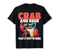 Crabe et bière C'est Pourquoi Je suis Ici Fruits de mer Crabe Manger T-Shirt
