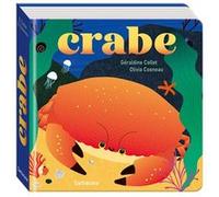 Crabe Géraldine Collet (Auteur), Olivia Cosneau (Illustration)