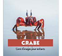 Crabe: Livre d'images pour enfants