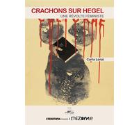 Crachons Sur Hegel, Une Revolte Feministe - Carla Lonzi - Eterotopia - broché - Essai