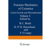 Crack Growth and Microstructure: 4 (Fracture Mechanics of Ceramics) - [Version Originale] Inconnu (Auteur)