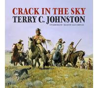Crack in the Sky : Titus Bass Prequel Trilogy (The Titus Bass Series)