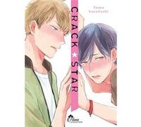 Crack Star Tomo Kurahashi (Auteur), Tomo Kurahashi (Illustration), Tomo Kurahashi (Scénario)