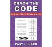 Crack The Code: 200 Puzzles from Easy to Hard (Vol. 4)