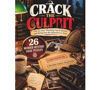 Crack the Culprit: Put on Your Thinking Cap & Gloves and Bring Out the Detective in You!