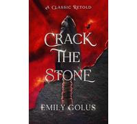 Crack the Stone: A Retelling of Les Misérables
