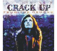 Crack Up From the Ground (CD)