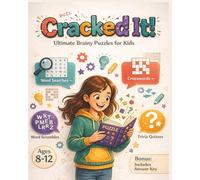 Cracked It!: Word Searches, Crosswords, Mazes, Trivia, Drawing Activities and More for Kids Ages 8-12