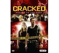 Cracked: Pushed to The Edge