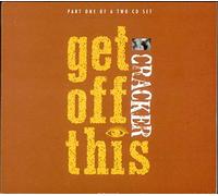 Cracker - Get Off This
