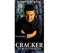 Cracker: To Be a Somebody [VHS]
