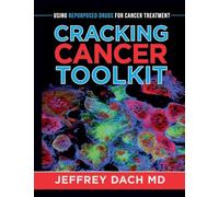 Cracking Cancer Toolkit: Using Repurposed Drugs for Cancer Treatment