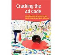 Cracking the Ad Code Ammon Levav, David Mazursky, Jacob Goldenberg, Sorin Solomon (Auteur)