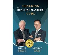 Cracking the Business Mastery Code: Succeeding in Business in Any Market - Volume IV