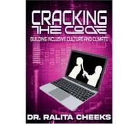 Cracking The Code Building Inclusive Culture And Climate