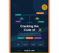Cracking the Code of X: Fun Balance-Scale Math Challenges & Logic Puzzles: The Essential Bridge for Kids Stepping into Middle School Algebra