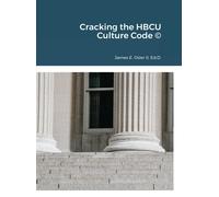 Cracking The Hbcu Culture Code (C)
