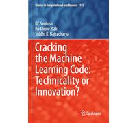 Cracking the Machine Learning Code: Technicality or Innovation?