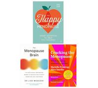 Cracking the Menopause, The Menopause Brain and The Happy Menopause 3 Books Collection Set
