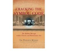 Cracking the Symbol Code: The Hidden Message within Church & Renaissance Art.