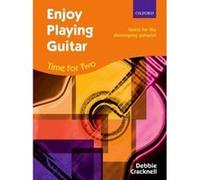 Cracknell Debbie - Enjoy Playing Guitar : Time For Two +Cd - Guitares (2) G