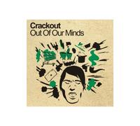 Crackout - Out of Our Minds