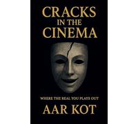 Cracks in the Cinema