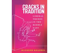 Cracks in Tradition Liberal Trends in the Middle East - Mansoor Moaddel - Columbia University Press - ebook (ePub) - Livre