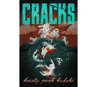 Cracks - Kristy Park Kulski - Boozhoo Books - ebook (ePub) - Livre