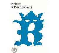 Cracovie dans la Pologne populaire