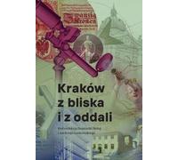 Cracovie de près et de loin (Buch auf Polnisch)