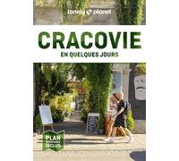 Lonely Planet - Guide Cracovie En quelques jours 2025-2026: Courts séjours, adresses tendances, cartes et promenades à pied