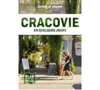 Lonely Planet - Guide Cracovie En quelques jours 2025-2026: Courts séjours, adresses tendances, cartes et promenades à pied