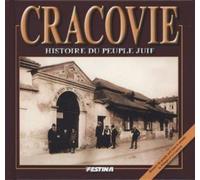 Cracovie. Histoire des Juifs Version française