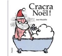 Cracra noel Jean Maubille (Auteur)
