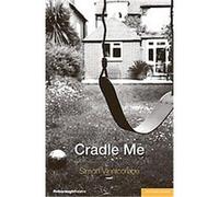 Cradle Me, Modern Plays Series Simon Vinnicombe (Auteur)