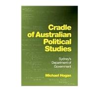 Cradle Of Australian Political Studies: Sydney's Department Of Government