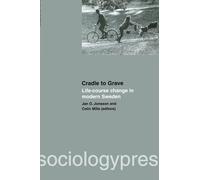 Cradle to Grave: Life-course Change in Modern Sweden