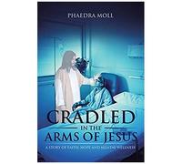 Cradled In The Arms Of Jesus