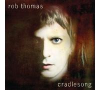 Cradlesong by Rob Thomas (2009-06-30)