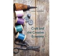 Craft And The Creative Economy S Luckman, (Auteur)