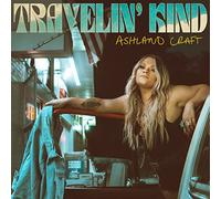 Craft, Ashland - Travelin' Kind (Clear Vinyl)